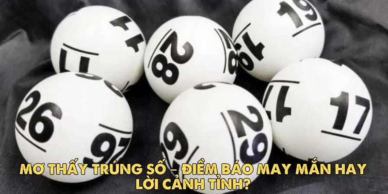 Mơ thấy trúng số – Điềm báo may mắn hay lời cảnh tỉnh? 1 Mơ thấy trúng số – Điềm báo may mắn hay lời cảnh tỉnh?